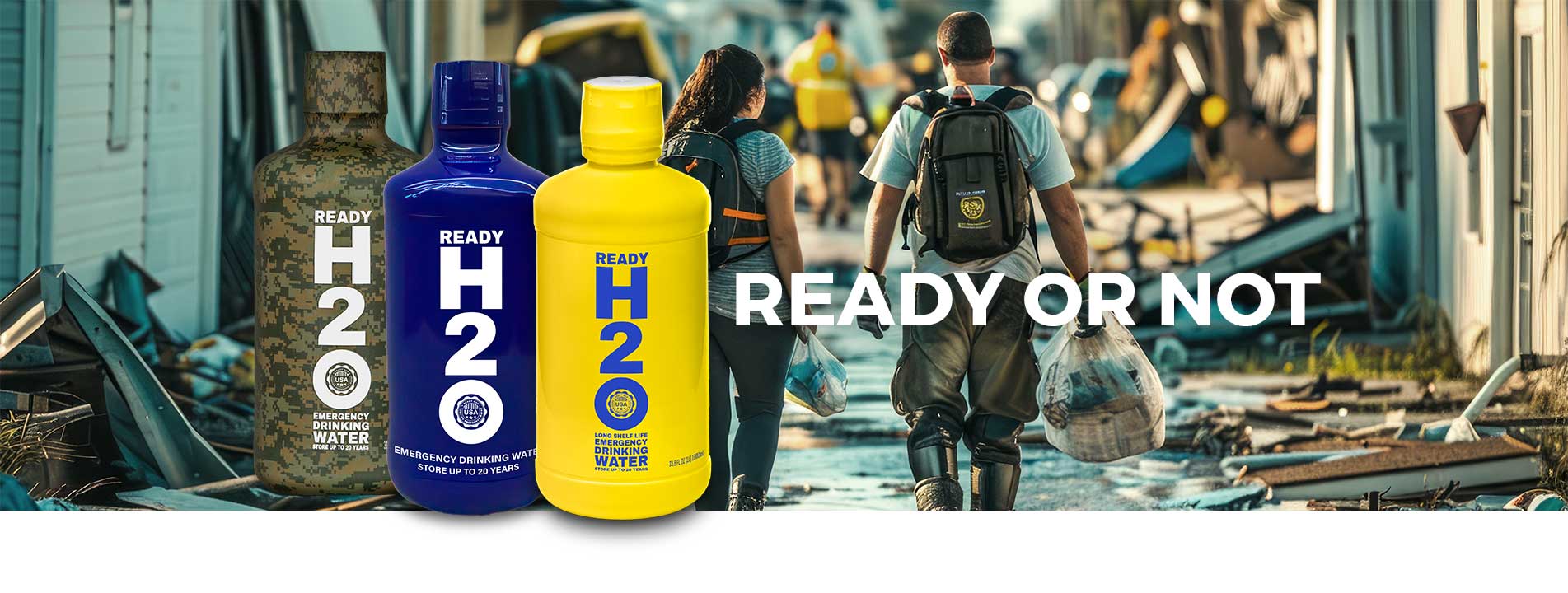 Ready H2O Water Hero emergency drinking water bottles with 20-year shelf life displayed in disaster survival scene with evacuees carrying supplies